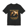 You Don't Know What He Brought Me Through Tee — Inspirational Gospel Christian Shirt